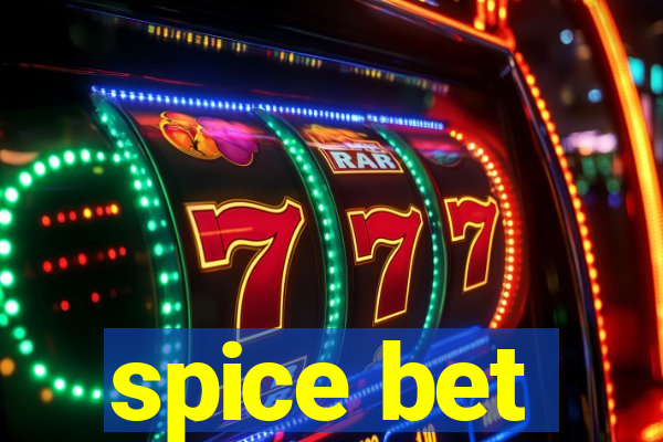 spice bet